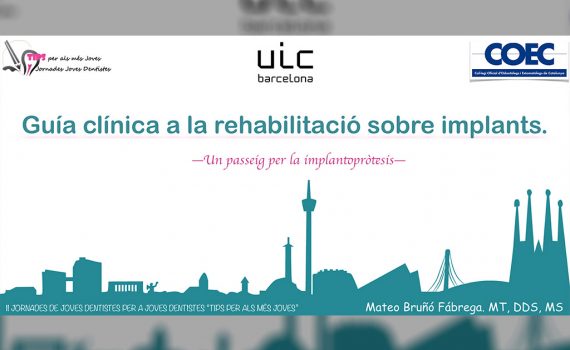 Guía Clínica a la Rehabilitación sobre Implantes – Barcelona