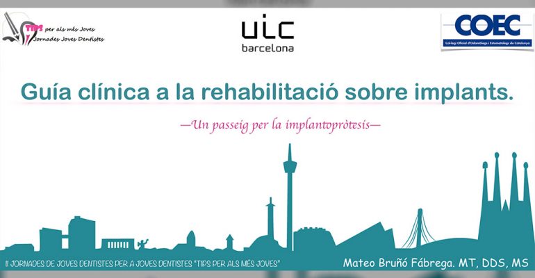Guía Clínica a la Rehabilitación sobre Implantes – Barcelona